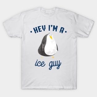 Im a ice guy T-Shirt